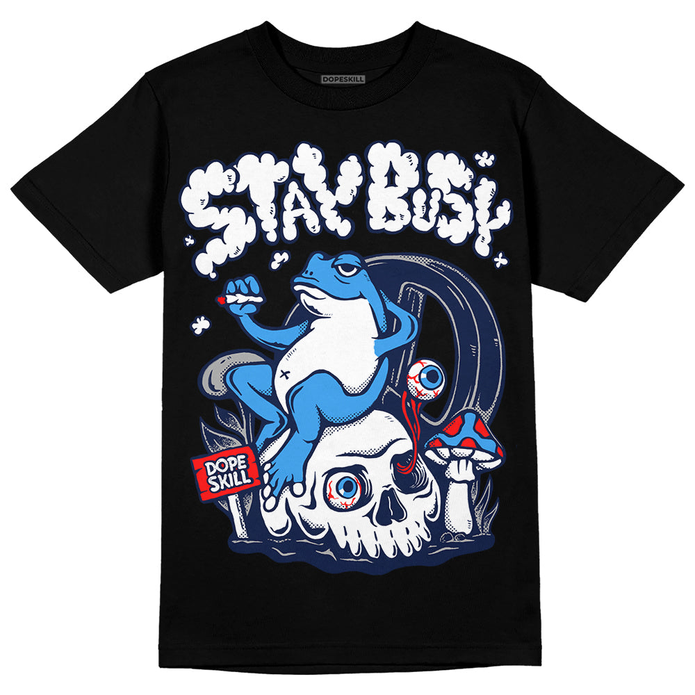Midnight Navy 3s superstreetwear T-Shirt Stay Busy Graphic