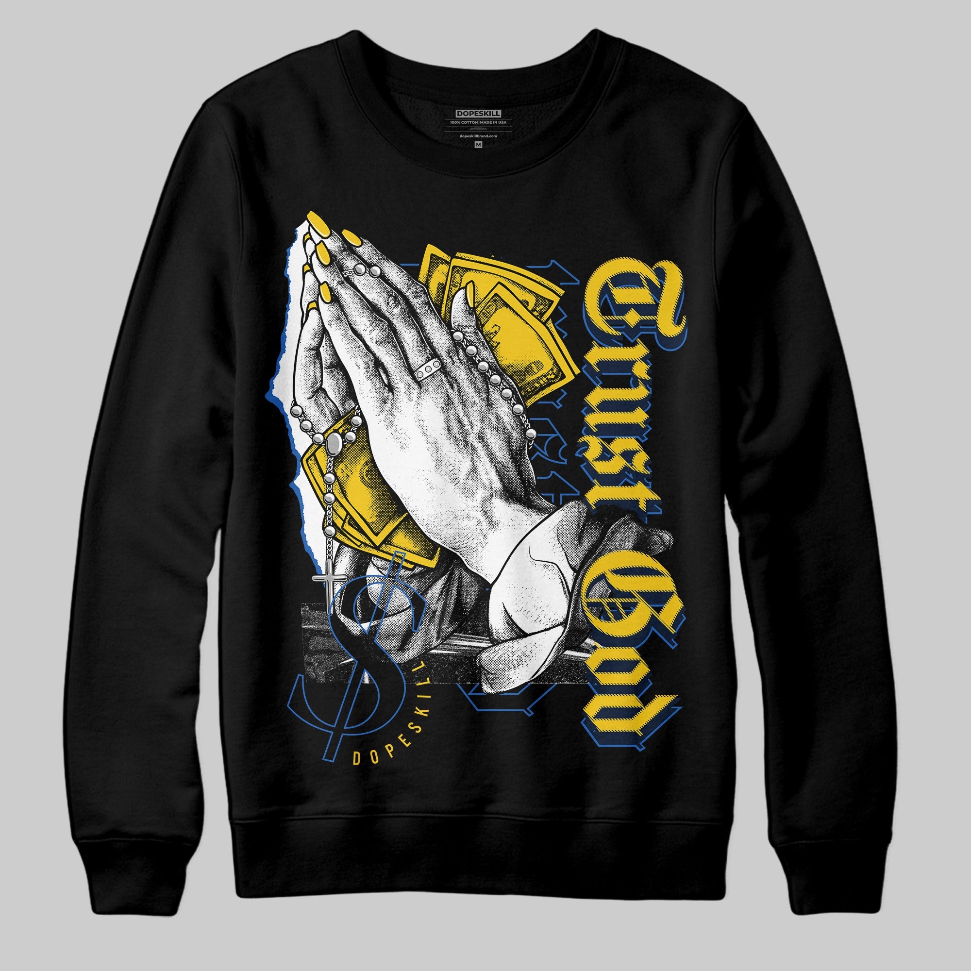 Michigan Dunks superstreetwear Sweatshirt Trust God Graphic