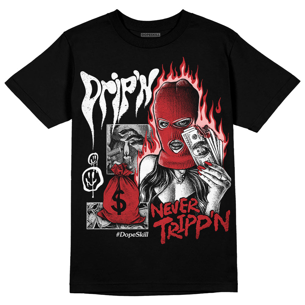 Red Taxi 12s superstreetwear T-Shirt Drip'n Never Tripp'n Graphic