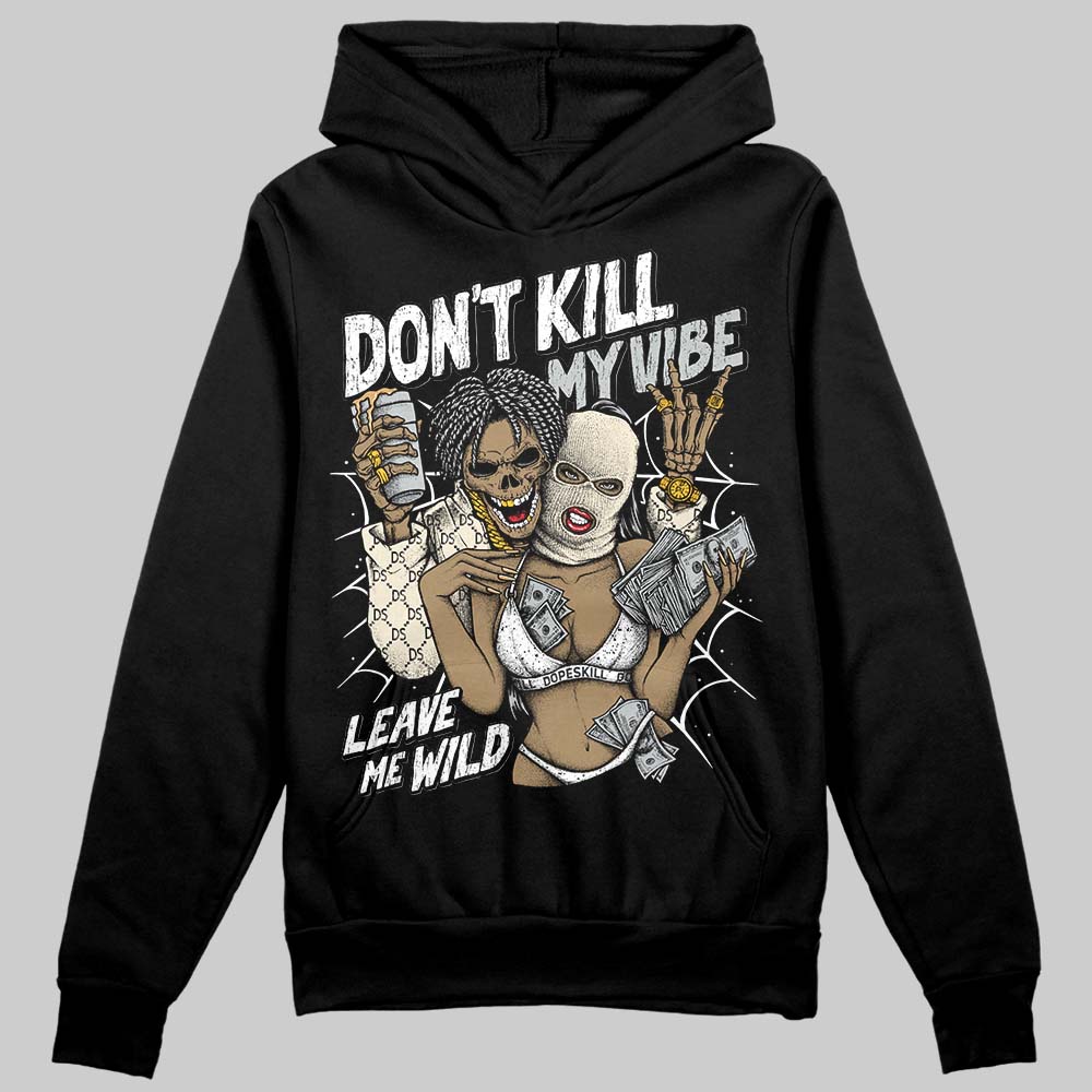 Reverse Metallic 5s superstreetwear Hoodie Sweatshirt Don't Kill My Vibe Graphic