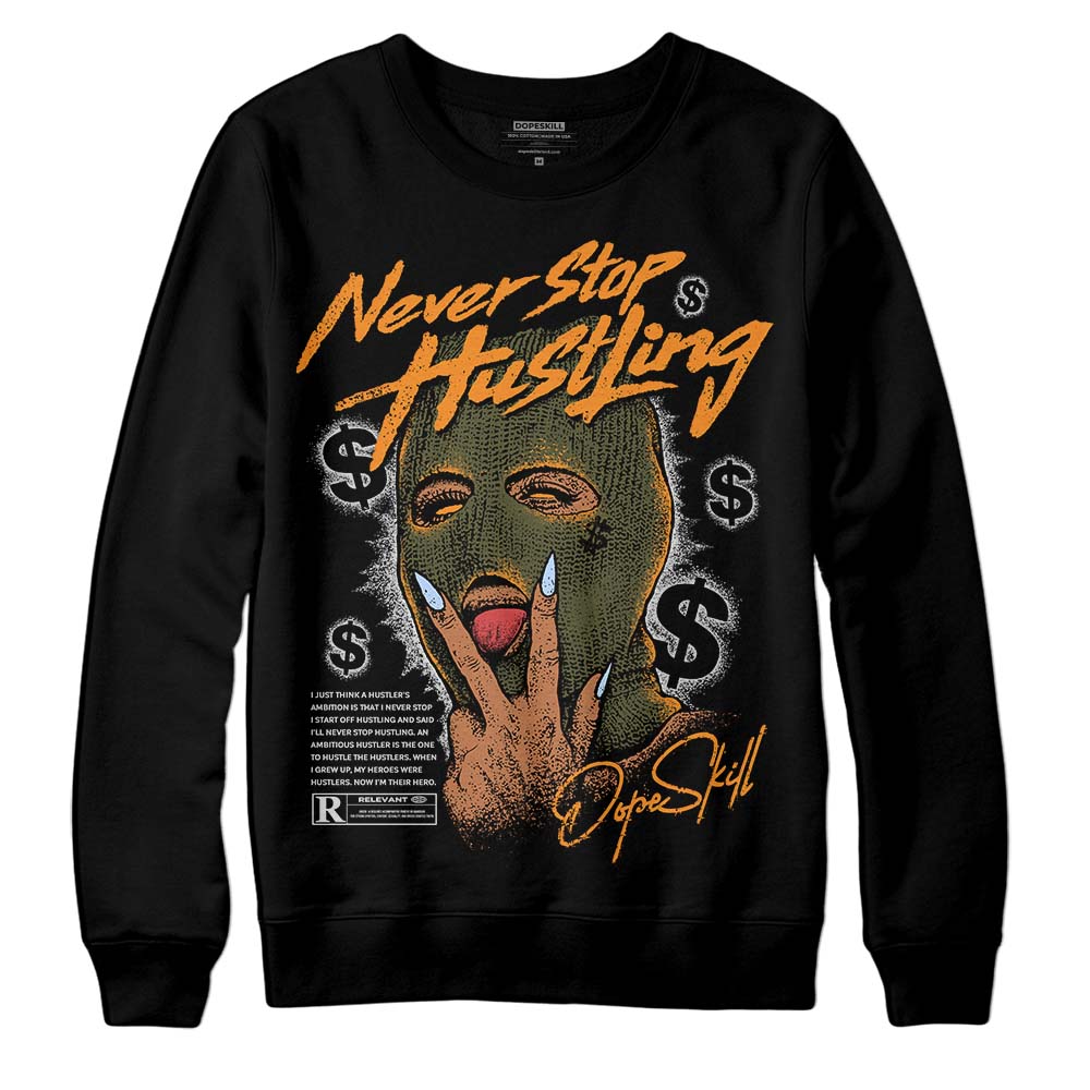 Olive 5s superstreetwear Sweatshirt Never Stop Hustling Graphic