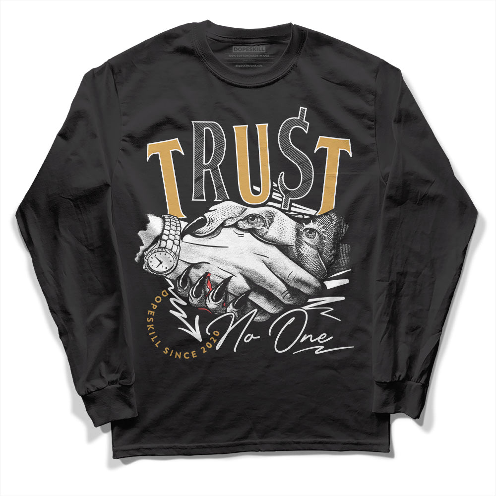 Gratitude 11s superstreetwear Long Sleeve T-Shirt Trust No One Graphic