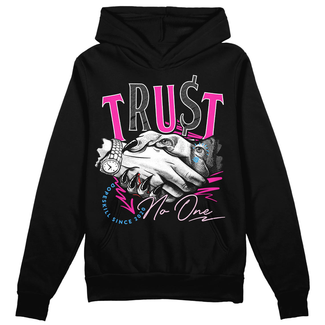 Pink Collection superstreetwear Hoodie Sweatshirt Trust No One Graphic