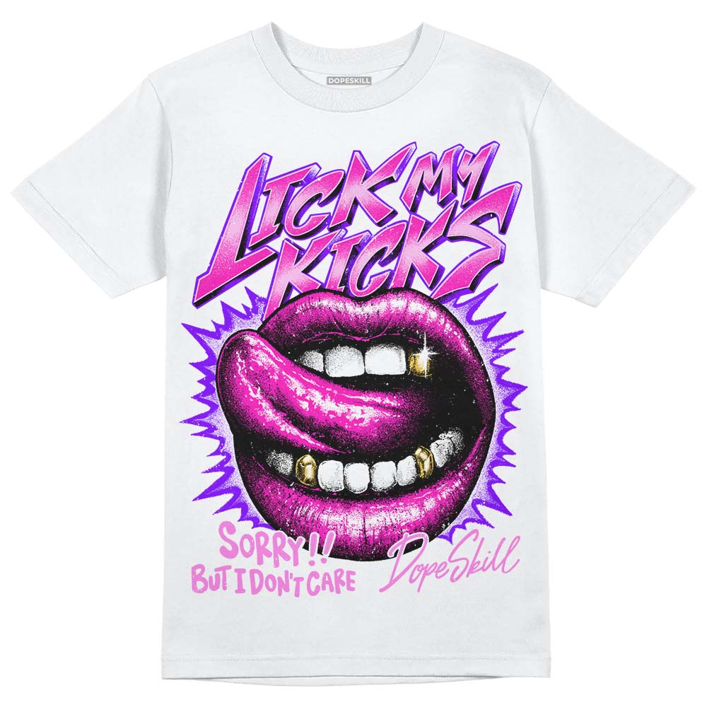 Dunk Active Fuchsia superstreetwear T-Shirt Lick My Kicks Graphic