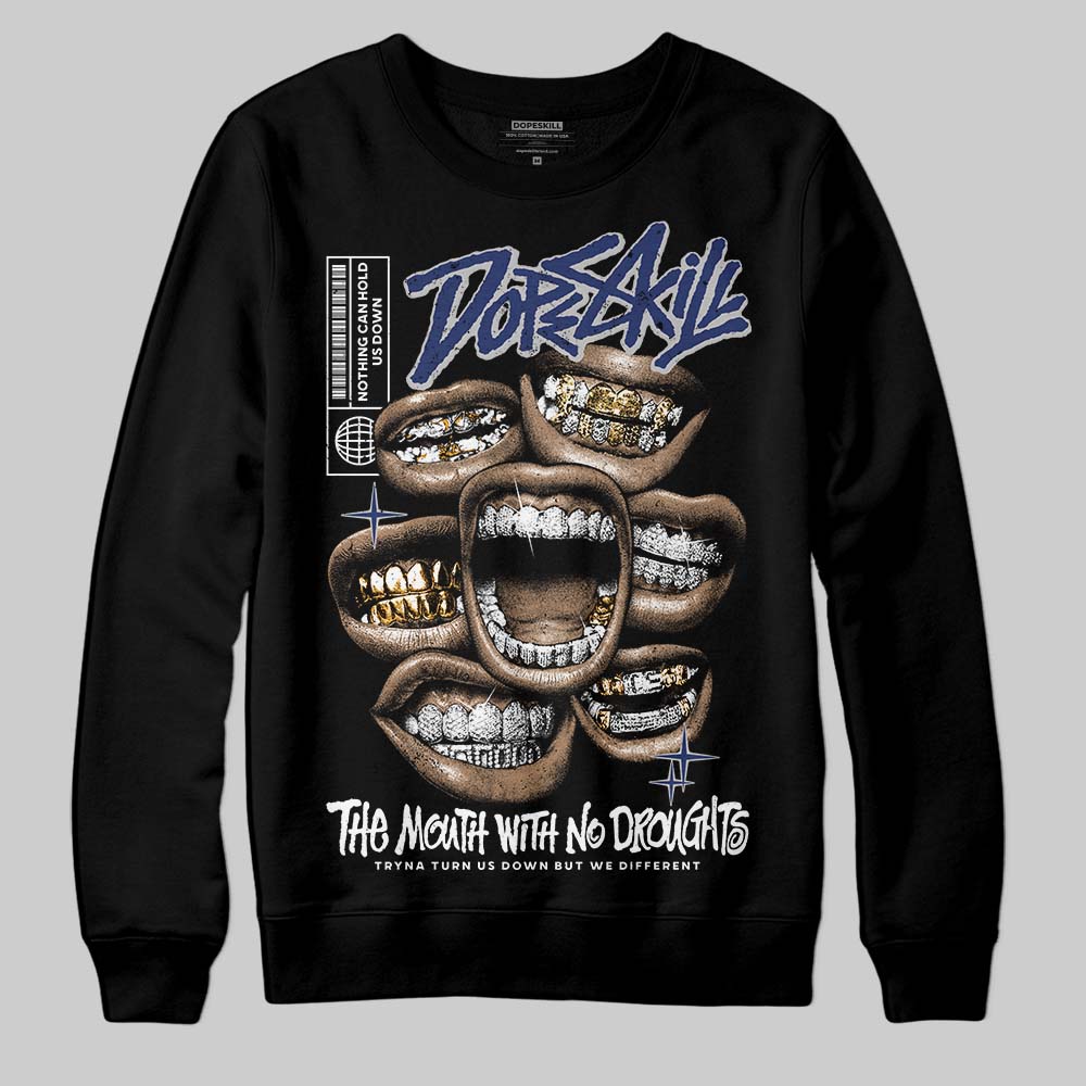 Rare Air Deep Royal Blue 1s superstreetwear Sweatshirt The Mouth With No Droughts Graphic