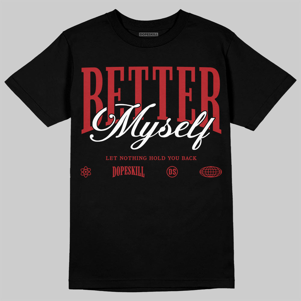 Flu Game 12s superstreetwear T-Shirt Better Myself Graphic
