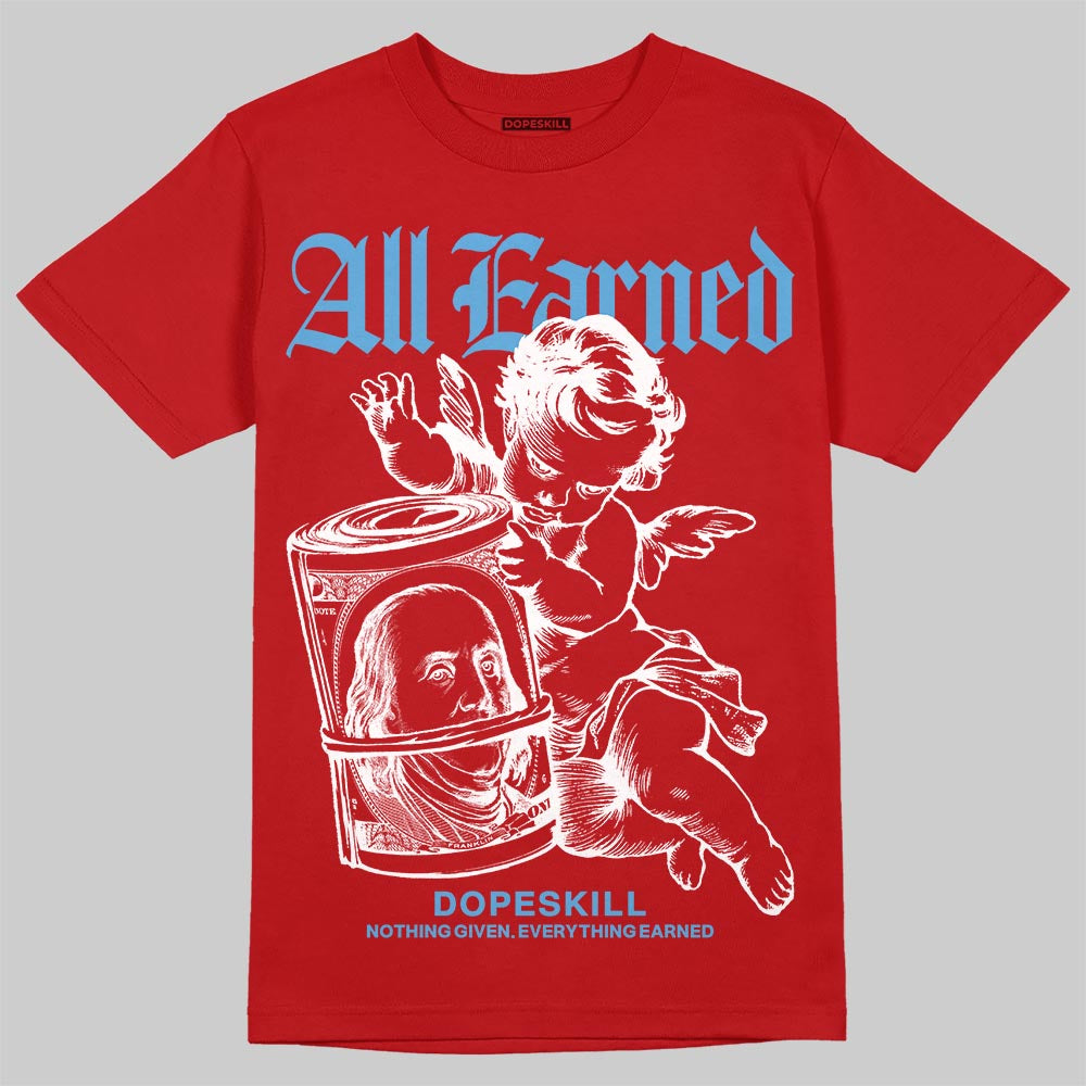 Cherry 11s superstreetwear T-Shirt All Earned Graphic