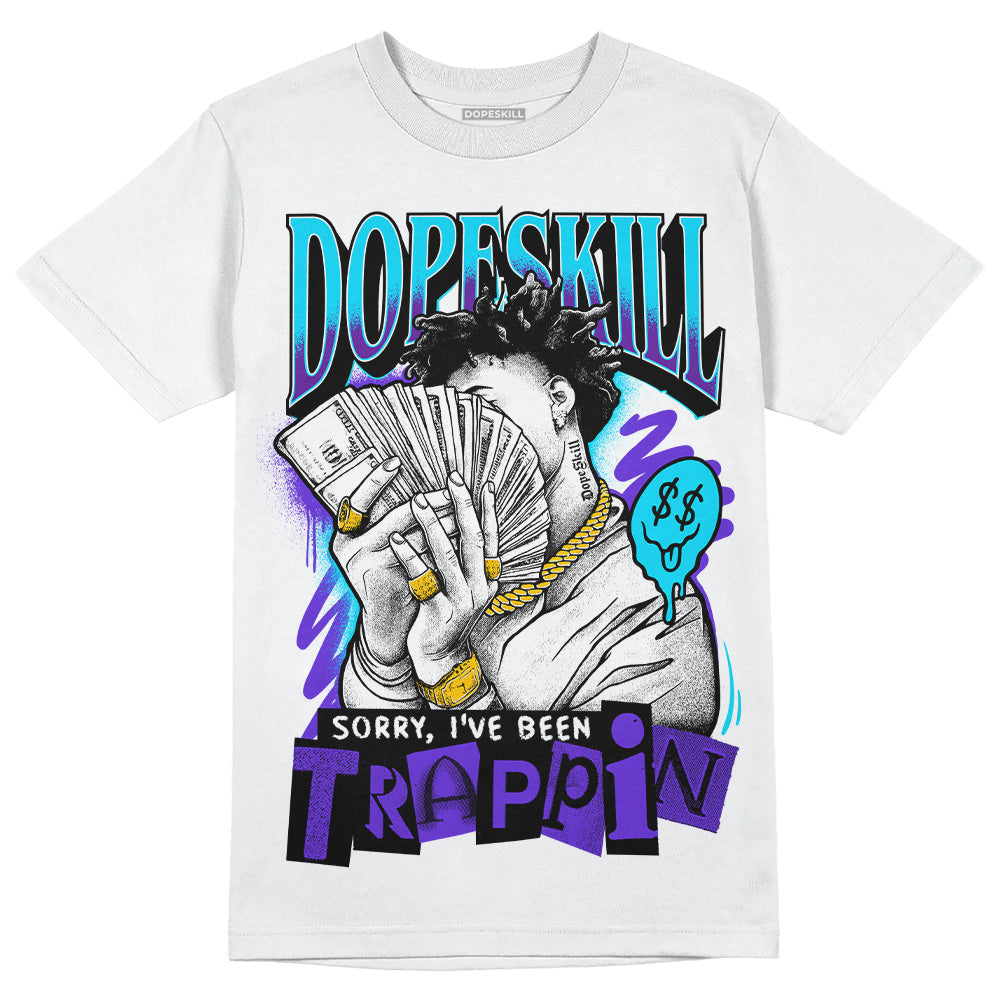 Aqua 6s superstreetwear T-Shirt Sorry I've Been Trappin Graphic