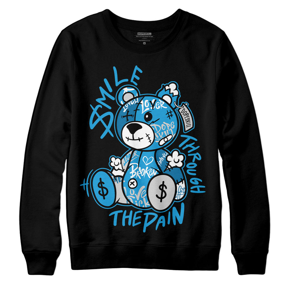 Military Blue 4s superstreetwear Sweatshirt Smile Through The Pain Graphic