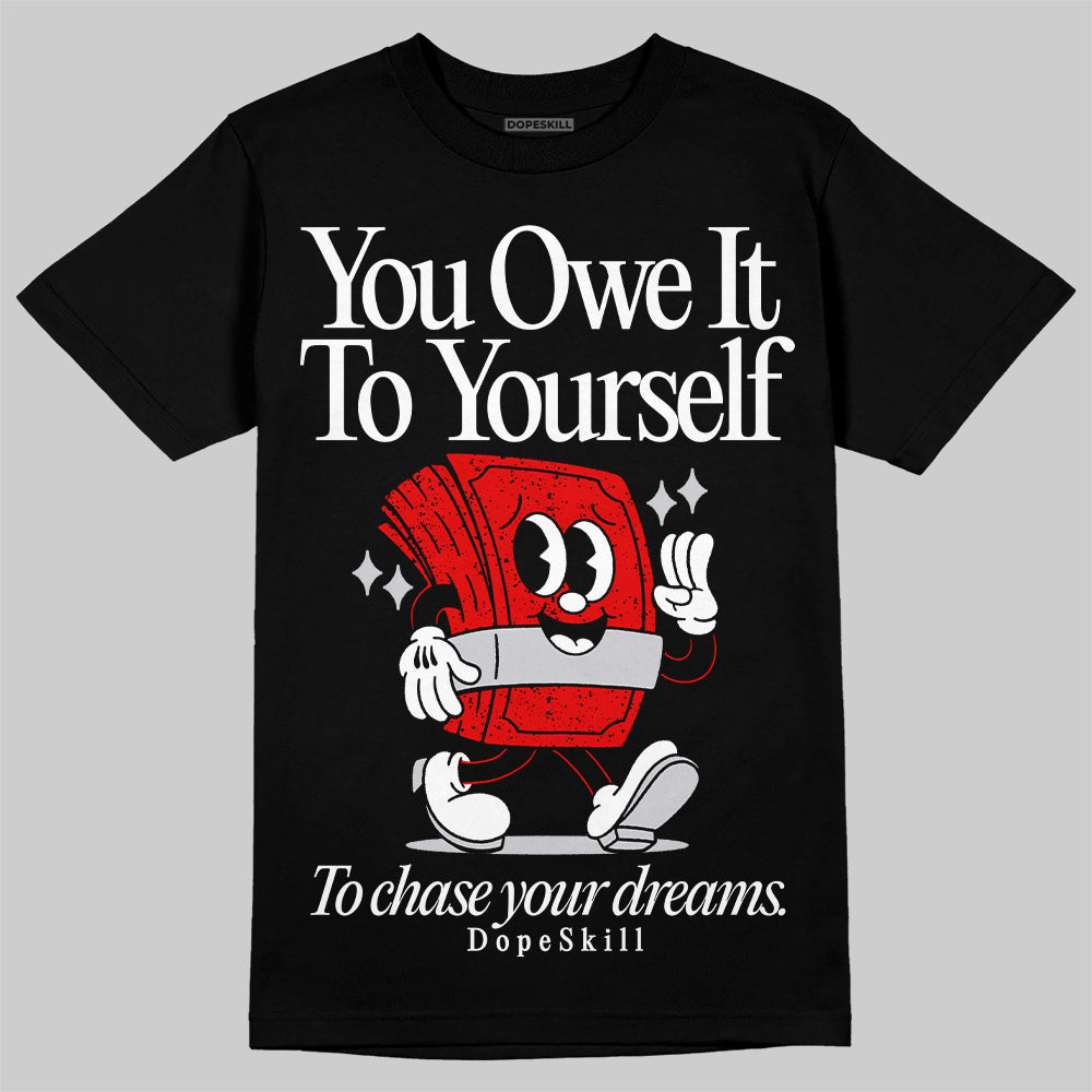 Red Cement 4S superstreetwear T-Shirt Owe It To Yourself Graphic