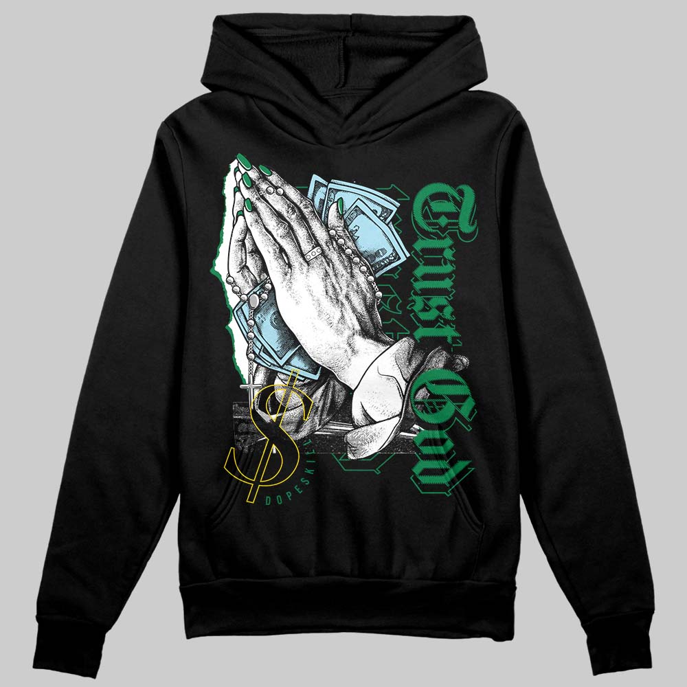 Lucky Green 5s superstreetwear Hoodie Sweatshirt Trust God Graphic