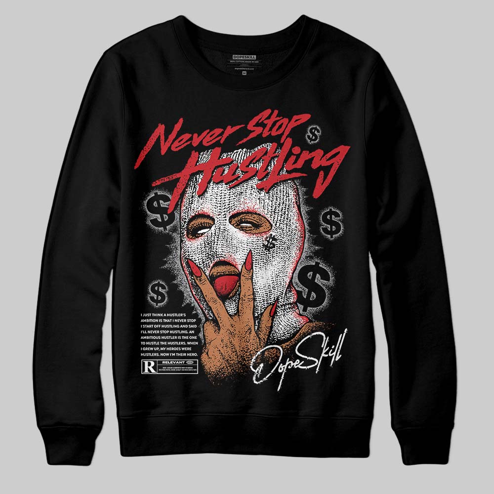 White Cement 4s superstreetwear Sweatshirt Never Stop Hustling Graphic