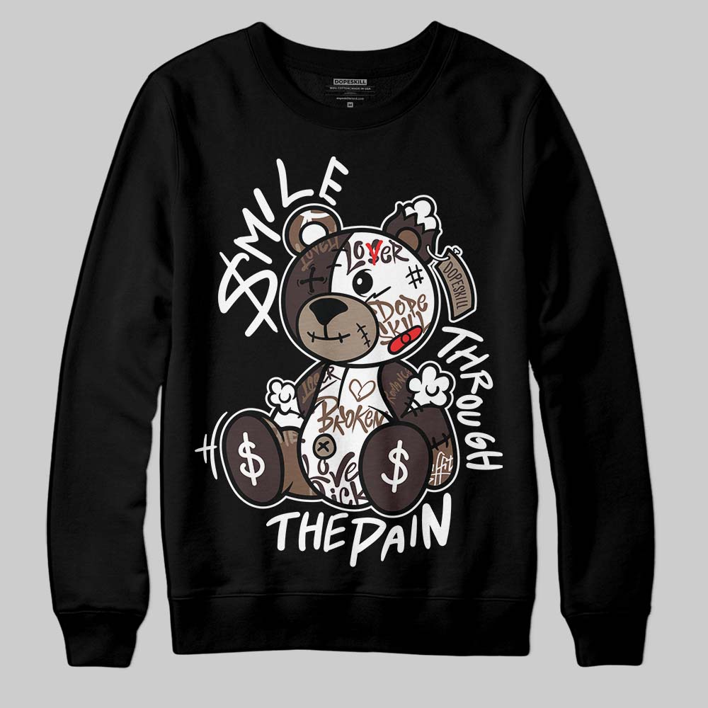 Baroque Brown 12s superstreetwear Sweatshirt Smile Through The Pain Graphic