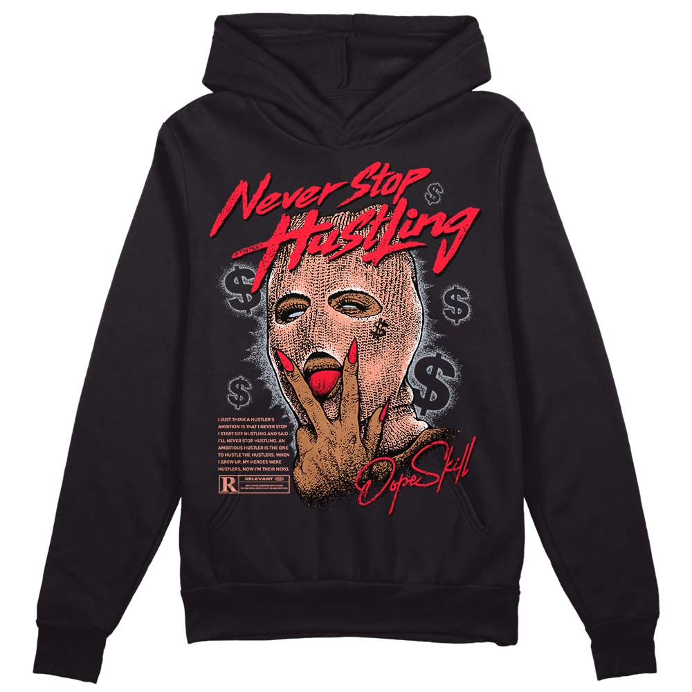Crimson Bliss 5s superstreetwear Hoodie Sweatshirt Never Stop Hustling Graphic