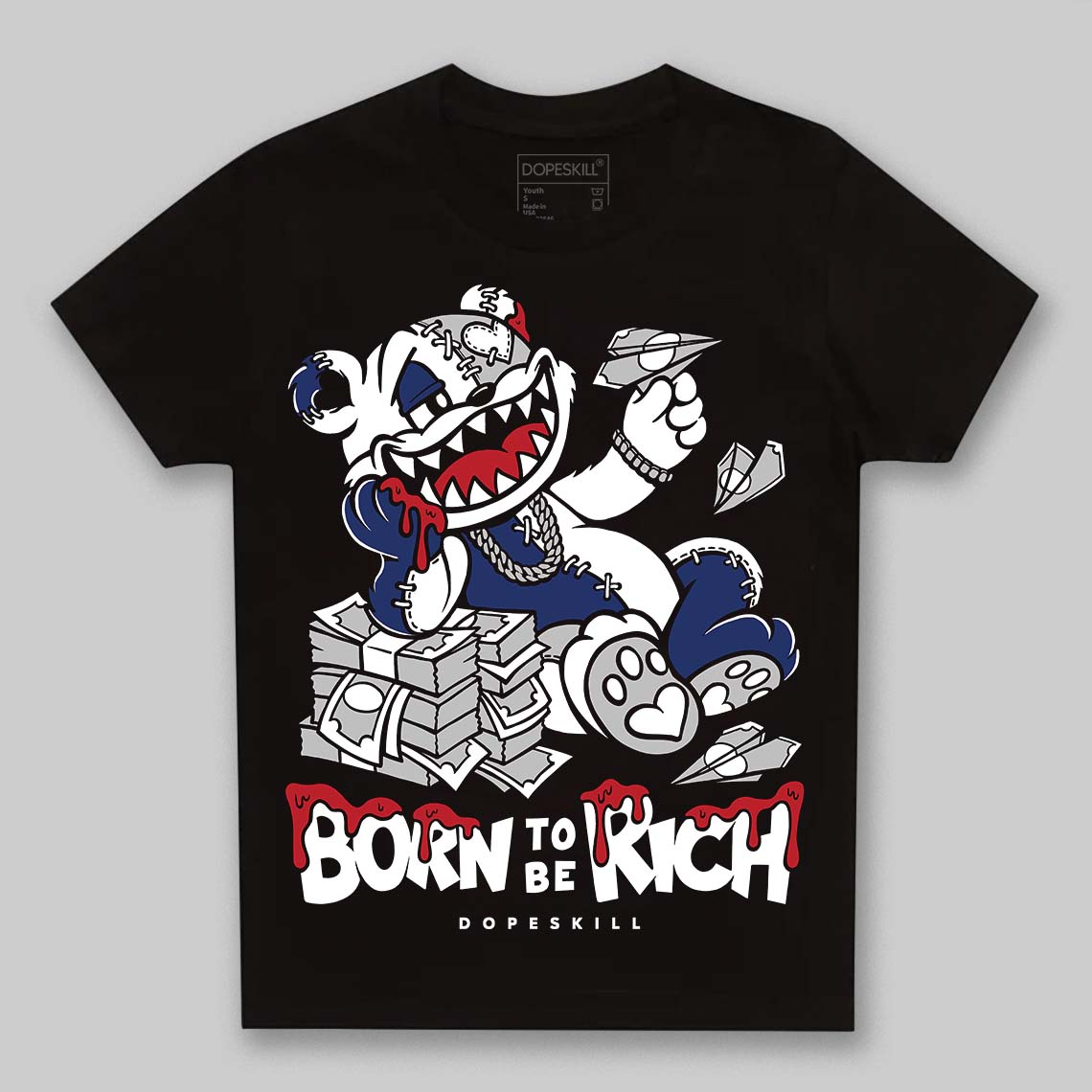 Rare Air Deep Royal Blue 1s superstreetwear Toddler Kids T-shirt Born To Be Rich Graphic
