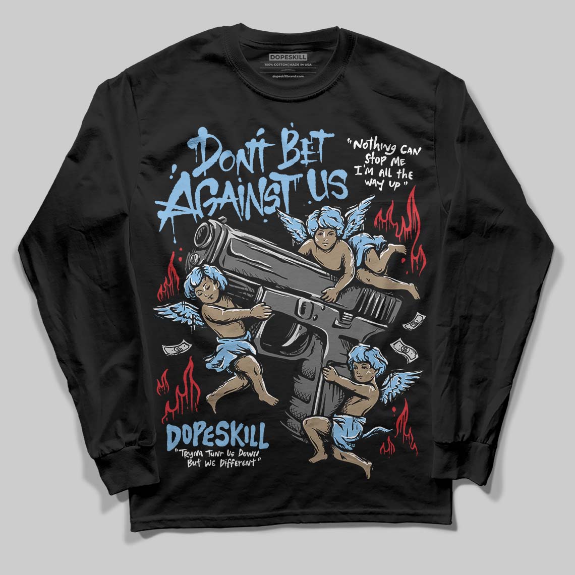 University Blue Collection superstreetwear Long Sleeve T-Shirt Don't Bet Against Us Graphic
