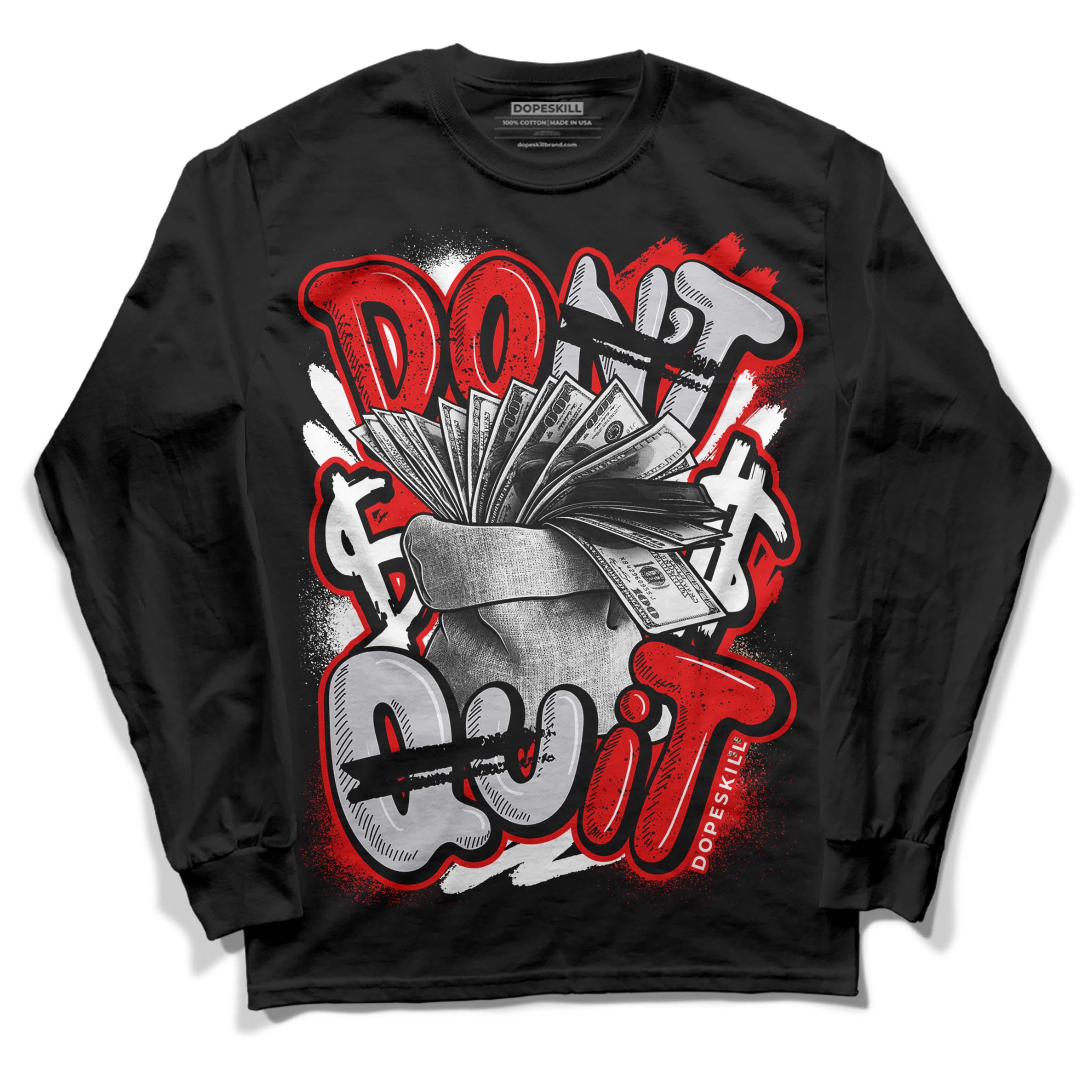 Red Cement 4S superstreetwear Long Sleeve T-Shirt Don't Quit Graphic