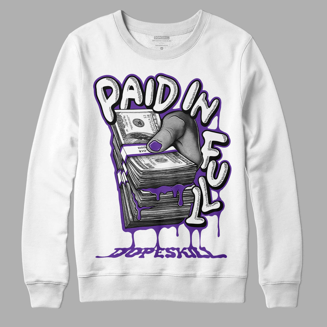 PURPLE Collection superstreetwear Sweatshirt Paid In Full Graphic