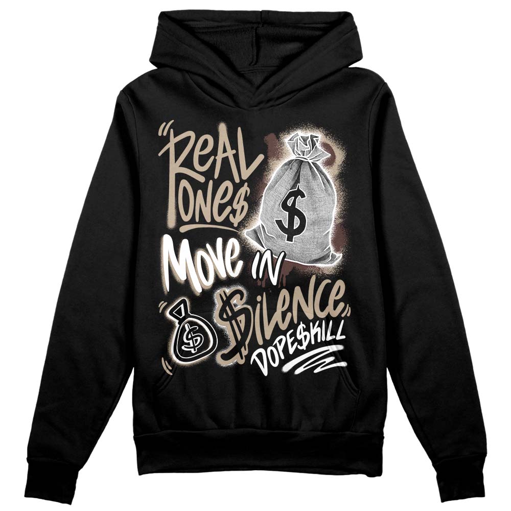 Latte 1s superstreetwear Hoodie Sweatshirt Real Ones Move In Silence Graphic