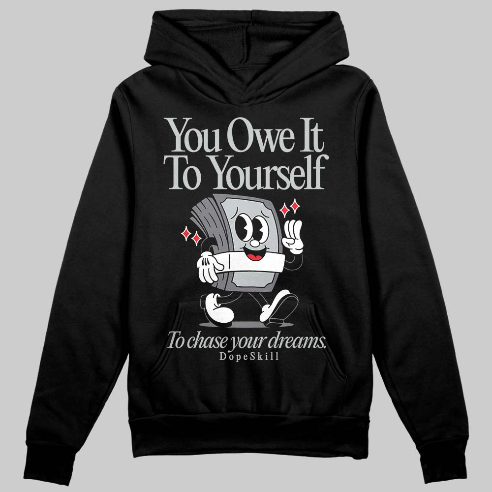 Fear 4s superstreetwear Hoodie Sweatshirt Owe It To Yourself Graphic