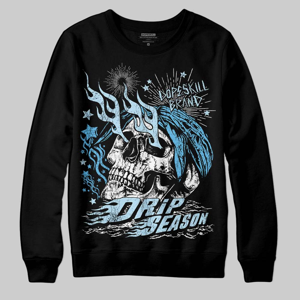 Legend Blue 11s superstreetwear Sweatshirt Drip Season Graphic