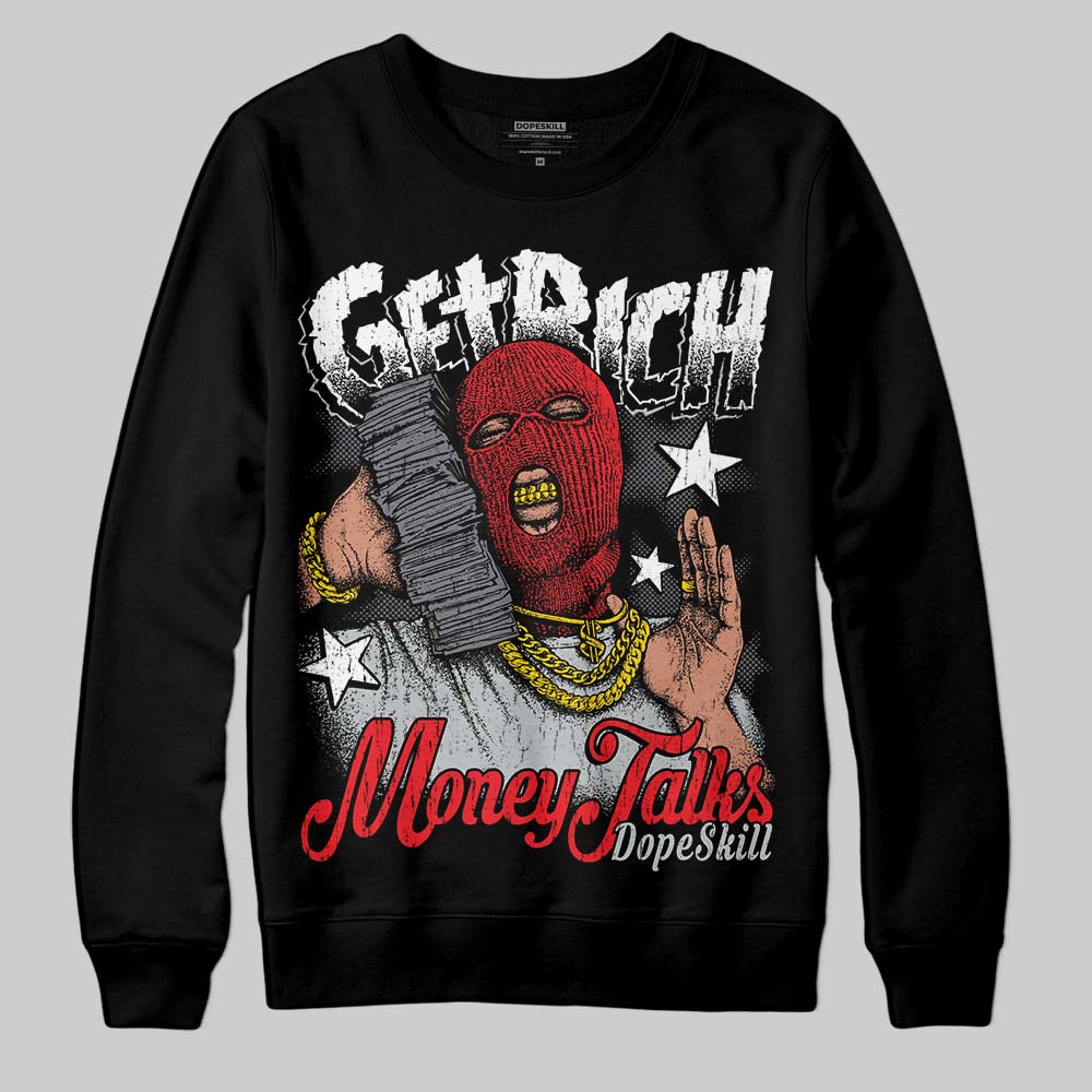 Fear 4s superstreetwear Sweatshirt Get Rich Graphic