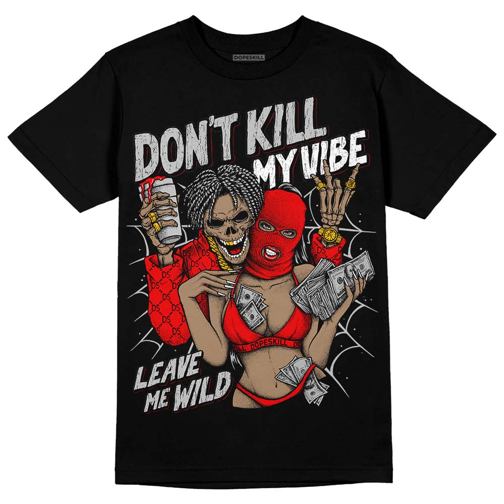 Cherry 12s superstreetwear T-Shirt Don't Kill My Vibe Graphic