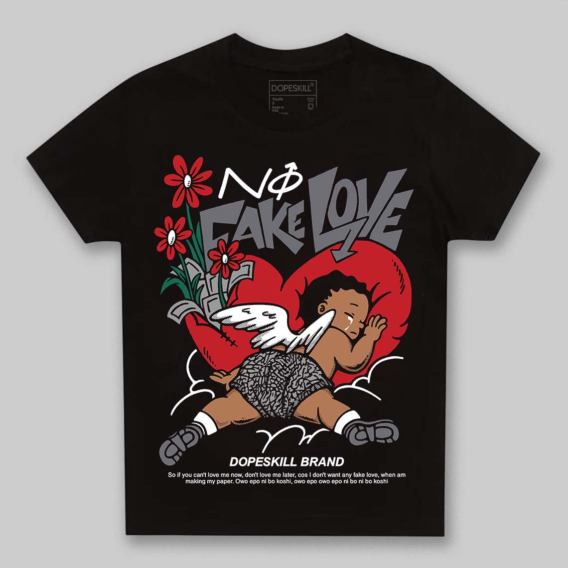 Cement Grey 3s superstreetwear Toddler Kids T-shirt No Fake Love Graphic