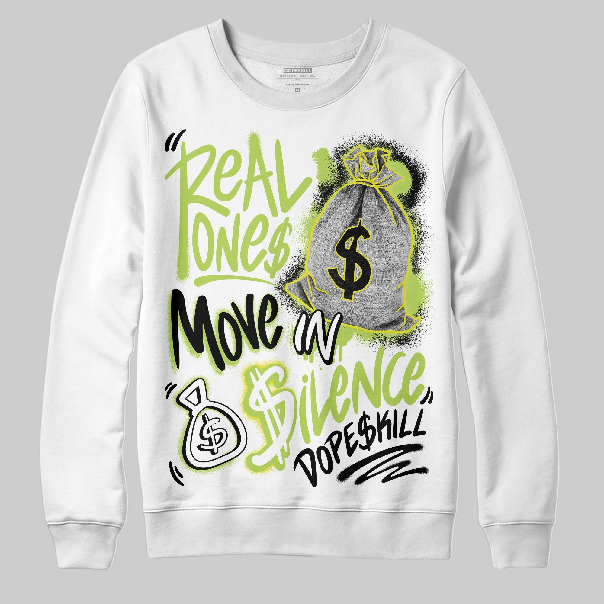Bright Cactus 13s superstreetwear Sweatshirt Real Ones Move In Silence Graphic