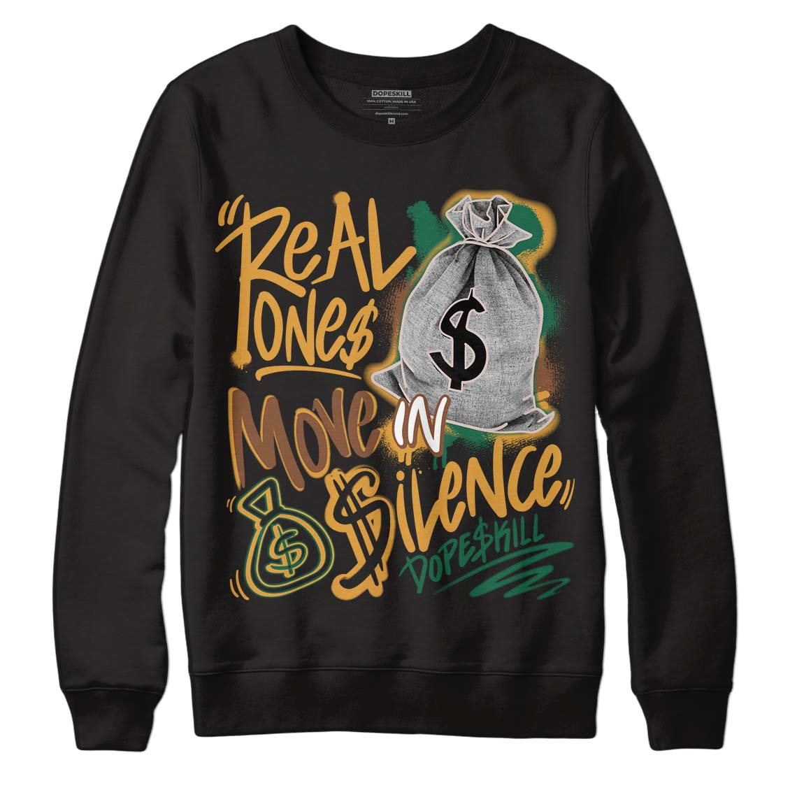 Safari Dunk Low superstreetwear Sweatshirt Real Ones Move In Silence Graphic