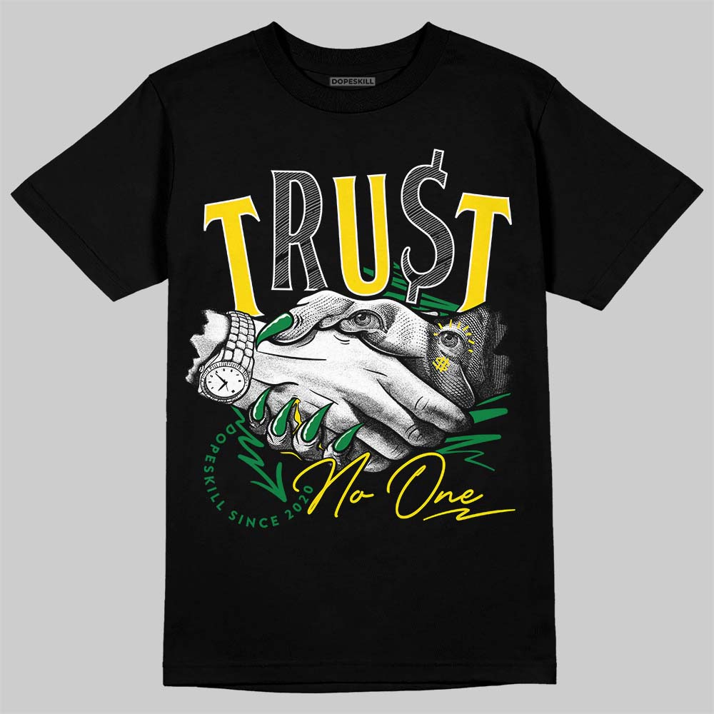 Dunk Low Reverse Brazil superstreetwear T-Shirt Trust No One Graphic