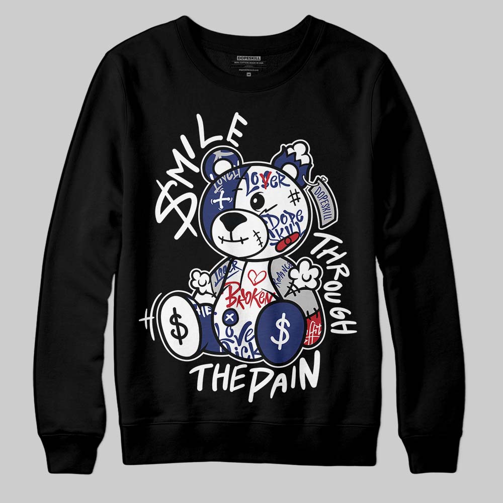 Rare Air Deep Royal Blue 1s superstreetwear Sweatshirt Smile Through The Pain Graphic