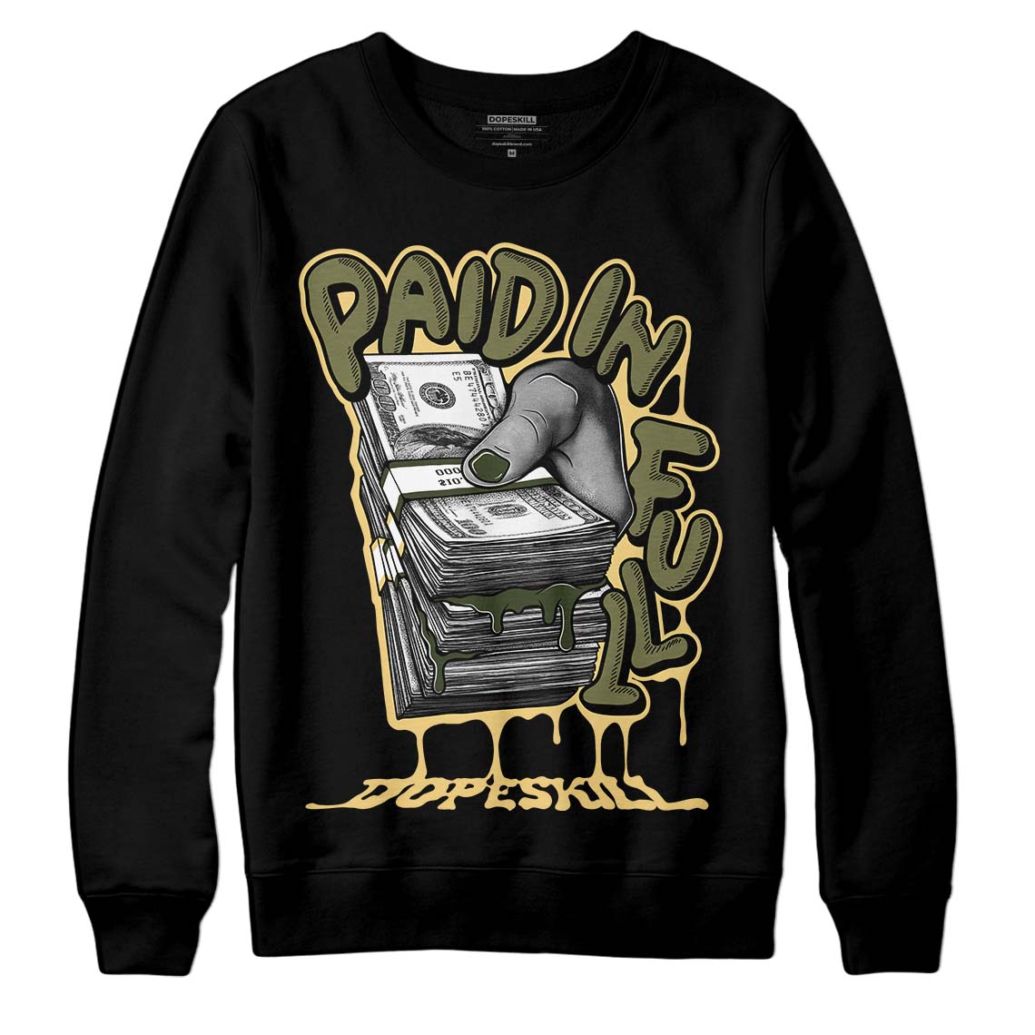 Craft Olive 4s superstreetwear Sweatshirt Paid In Full Graphic