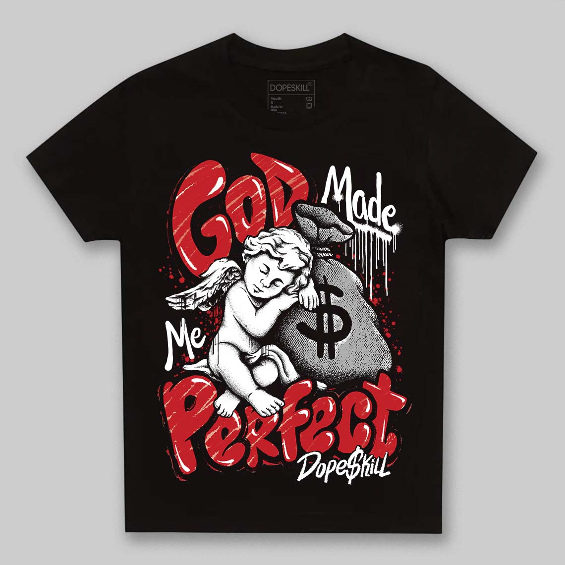 Bred 11s superstreetwear Toddler Kids T-shirt God Made Me Perfect Graphic