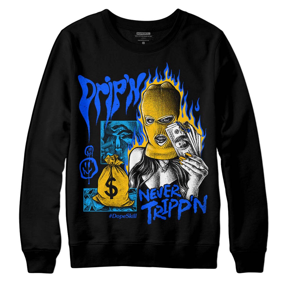 Royal Blue Collection superstreetwear Sweatshirt Drip'n Never Tripp'n Graphic