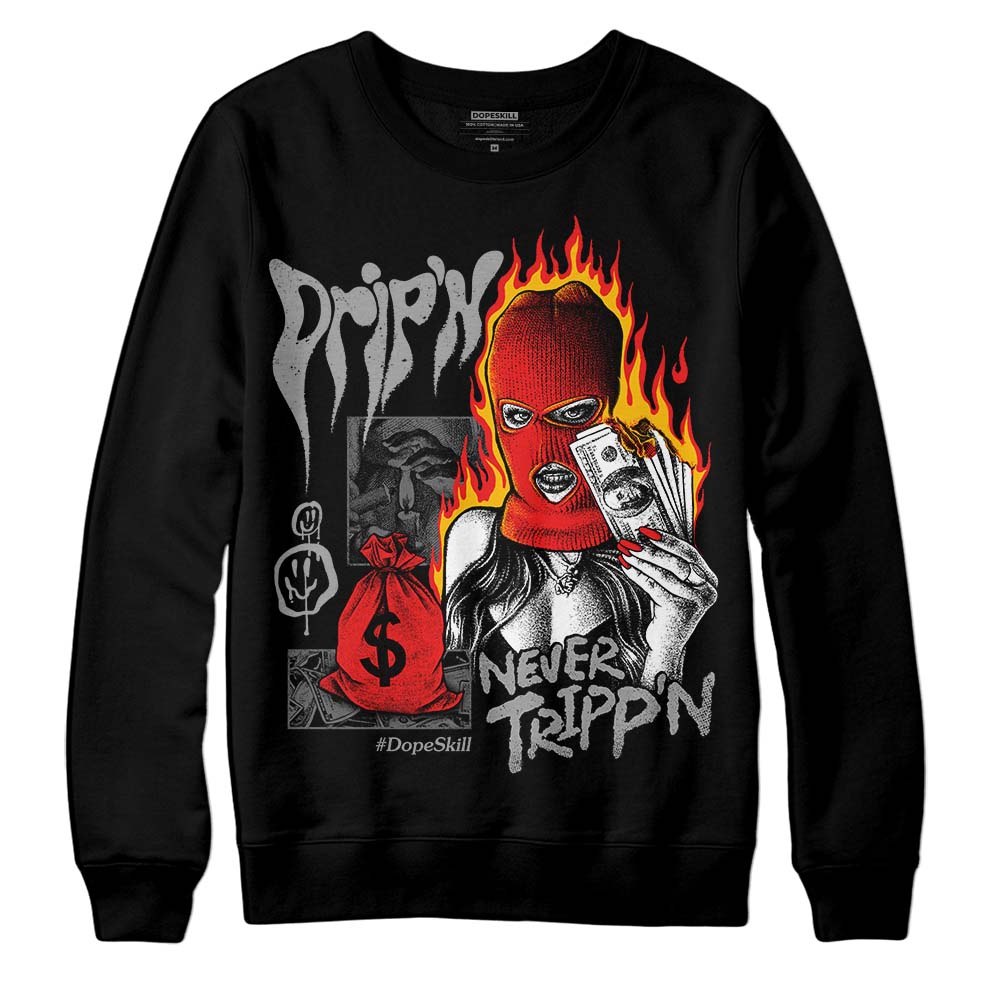 Grey Collection superstreetwear Sweatshirt Drip'n Never Tripp'n Graphic