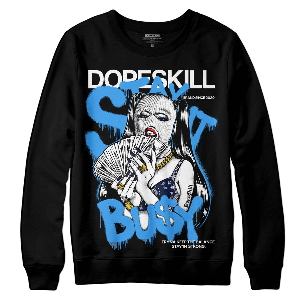 AJ Spizike White Obsidian superstreetwear Sweatshirt Stay It Busy Graphic