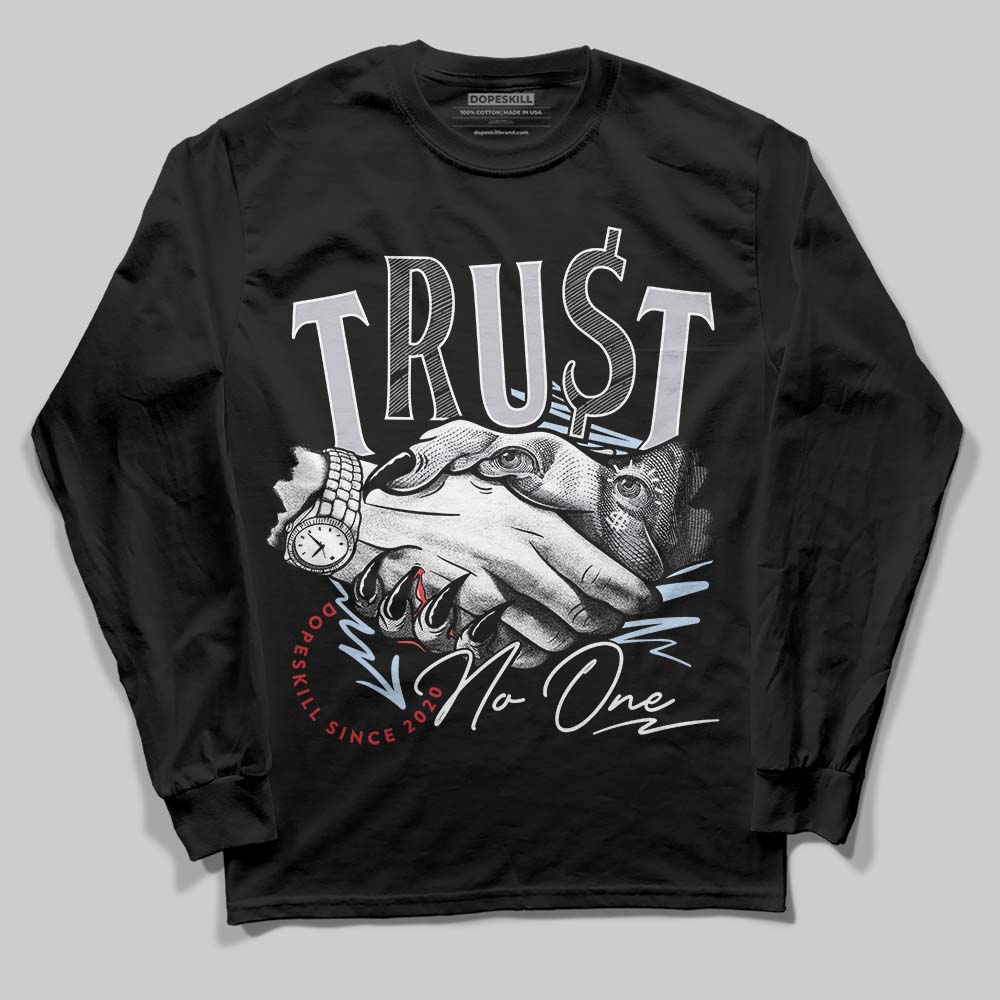Black Metallic Reimagined 5s superstreetwear Long Sleeve T-Shirt Trust No One Graphic