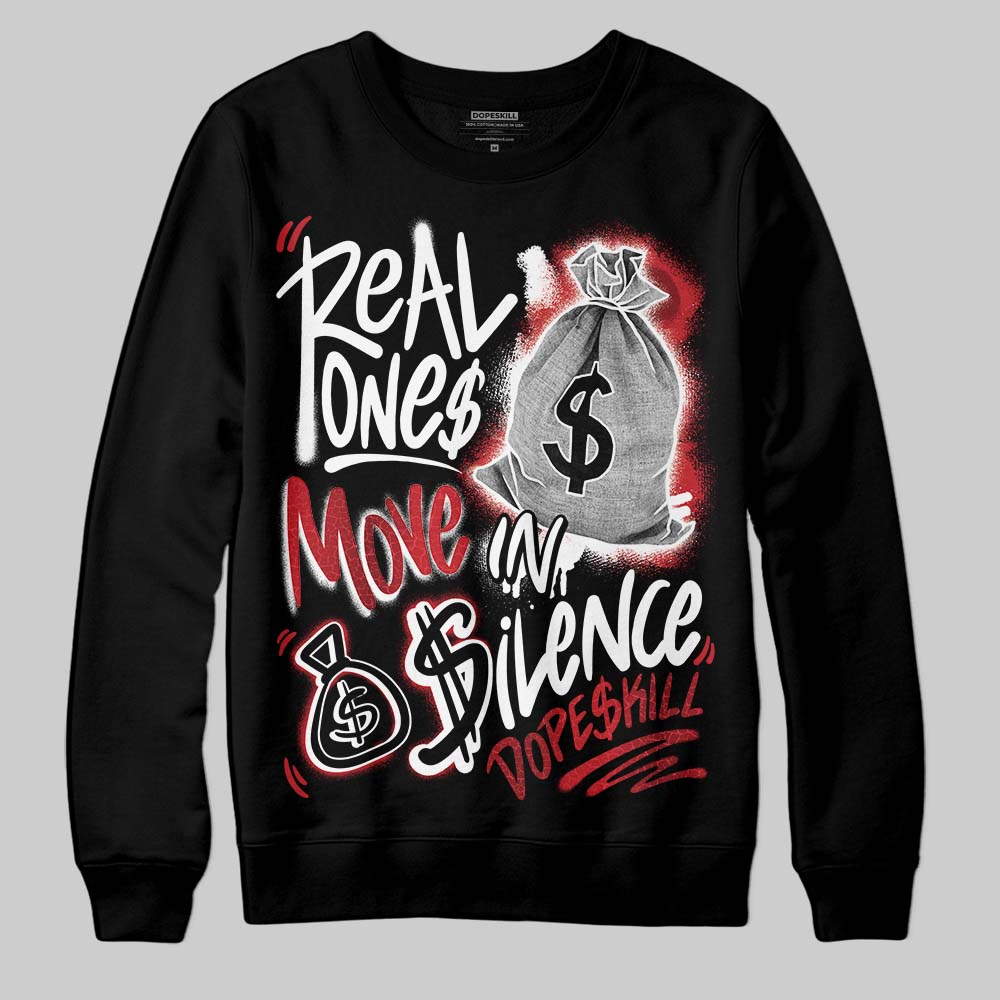 Ruby 1s superstreetwear Sweatshirt Real Ones Move In Silence Graphic
