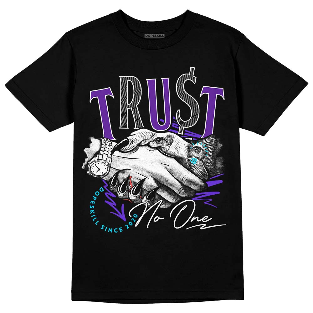 Aqua 6s superstreetwear T-Shirt Trust No One Graphic