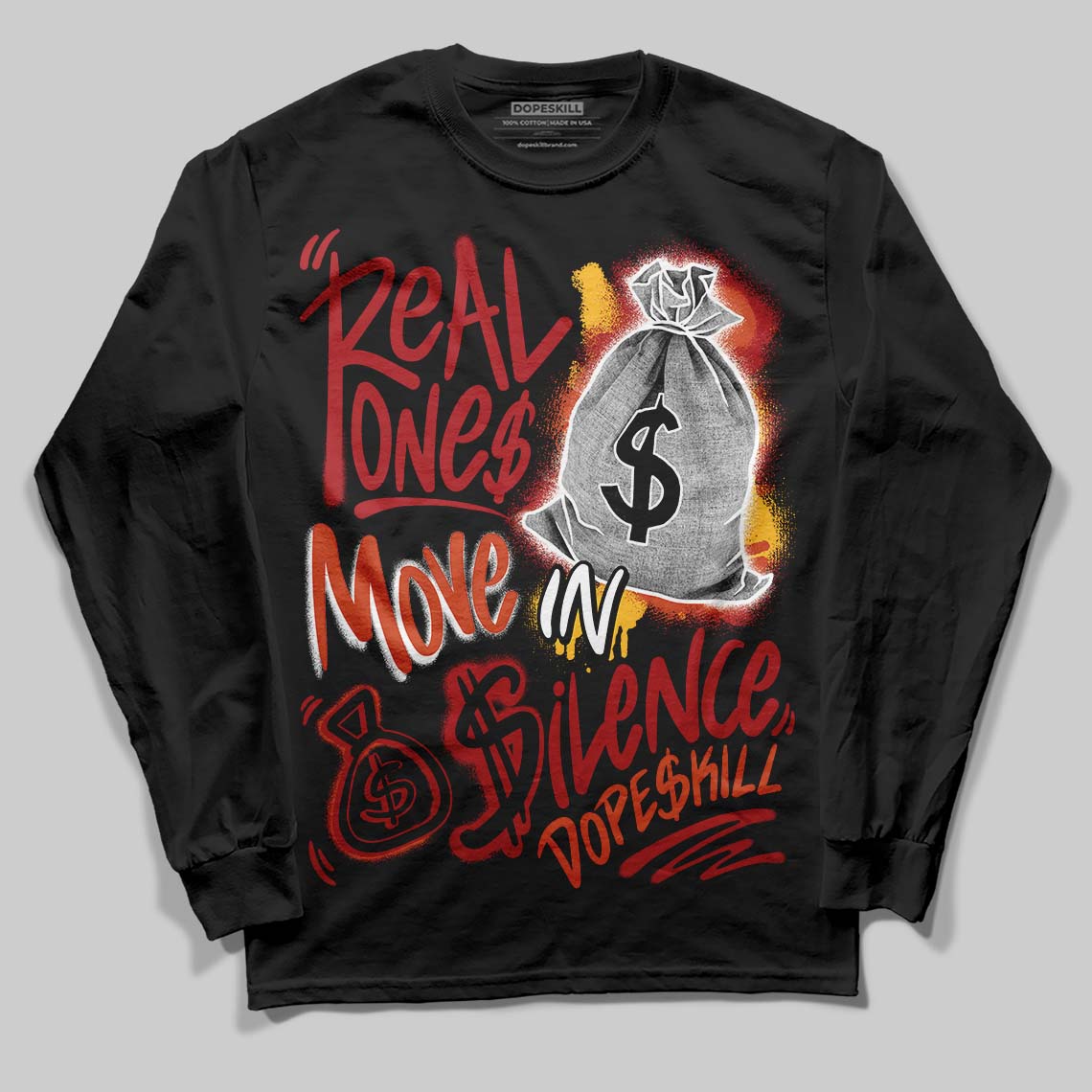 Brick By Brick 4s superstreetwear Long Sleeve T-Shirt Real Ones Move In Silence Graphic
