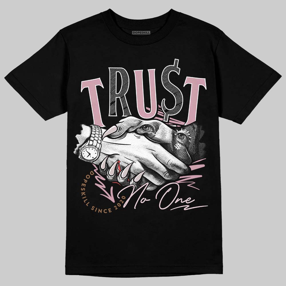 Dunk Low Teddy Bear Pink superstreetwear T-Shirt Trust No One Graphic