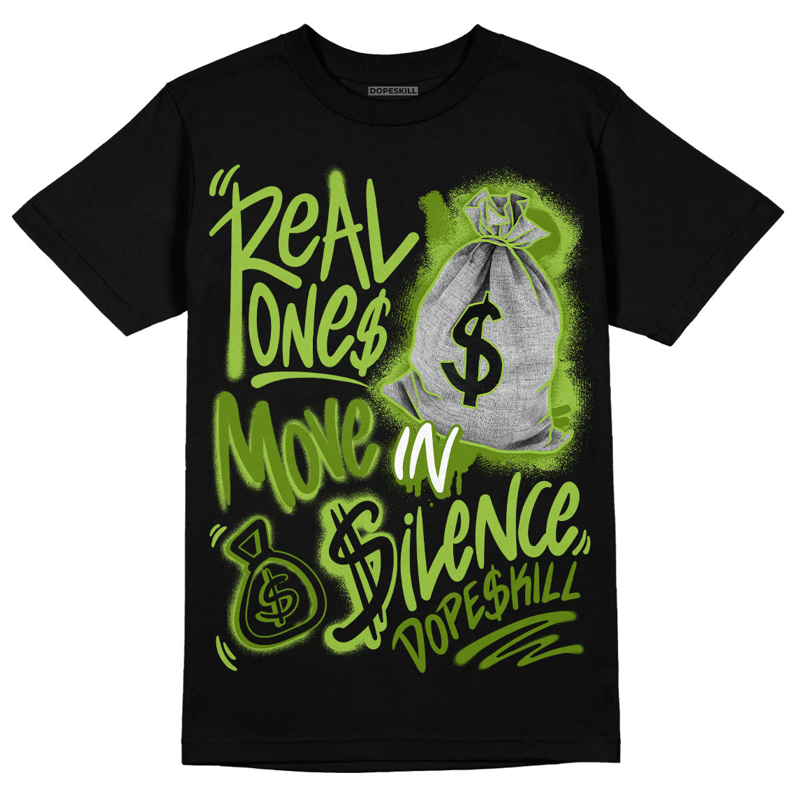 Dunk Low 'Chlorophyll' superstreetwear T-Shirt Real Ones Move In Silence Graphic