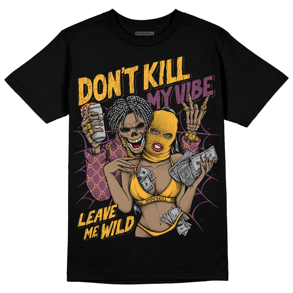 Brotherhood 1s High OG superstreetwear T-Shirt Don't Kill My Vibe Graphic