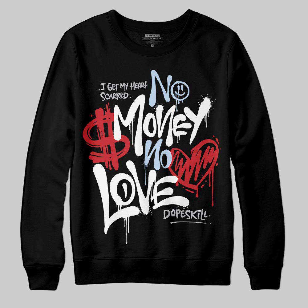 Black Metallic Reimagined 5s superstreetwear Sweatshirt No Money No Love Typo Graphic