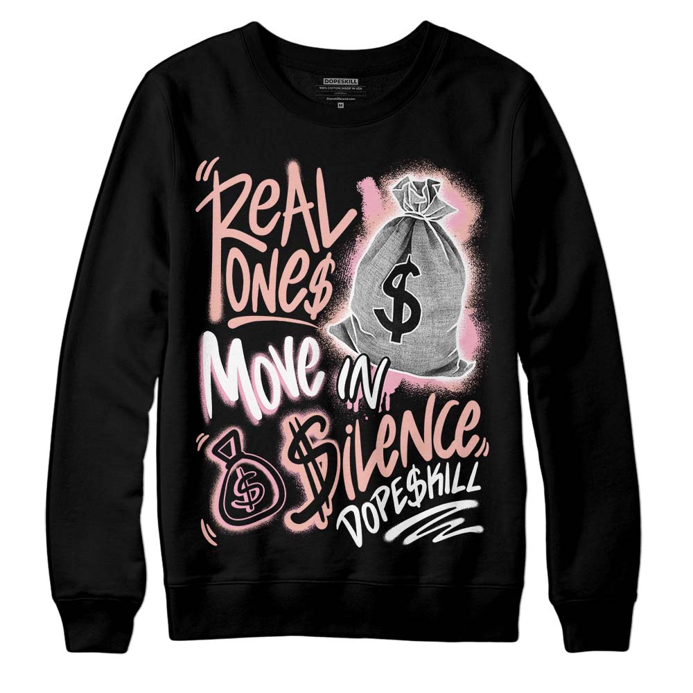 Legend Pink 11s superstreetwear Sweatshirt Real Ones Move In Silence Graphic