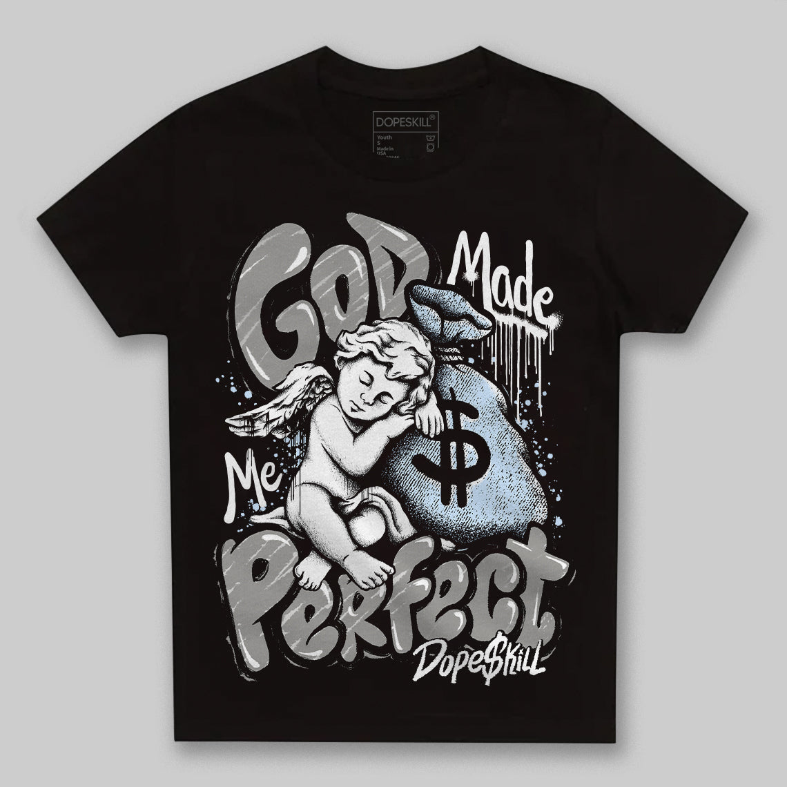 Cool Grey 11s superstreetwear Toddler Kids T-shirt God Made Me Perfect Graphic