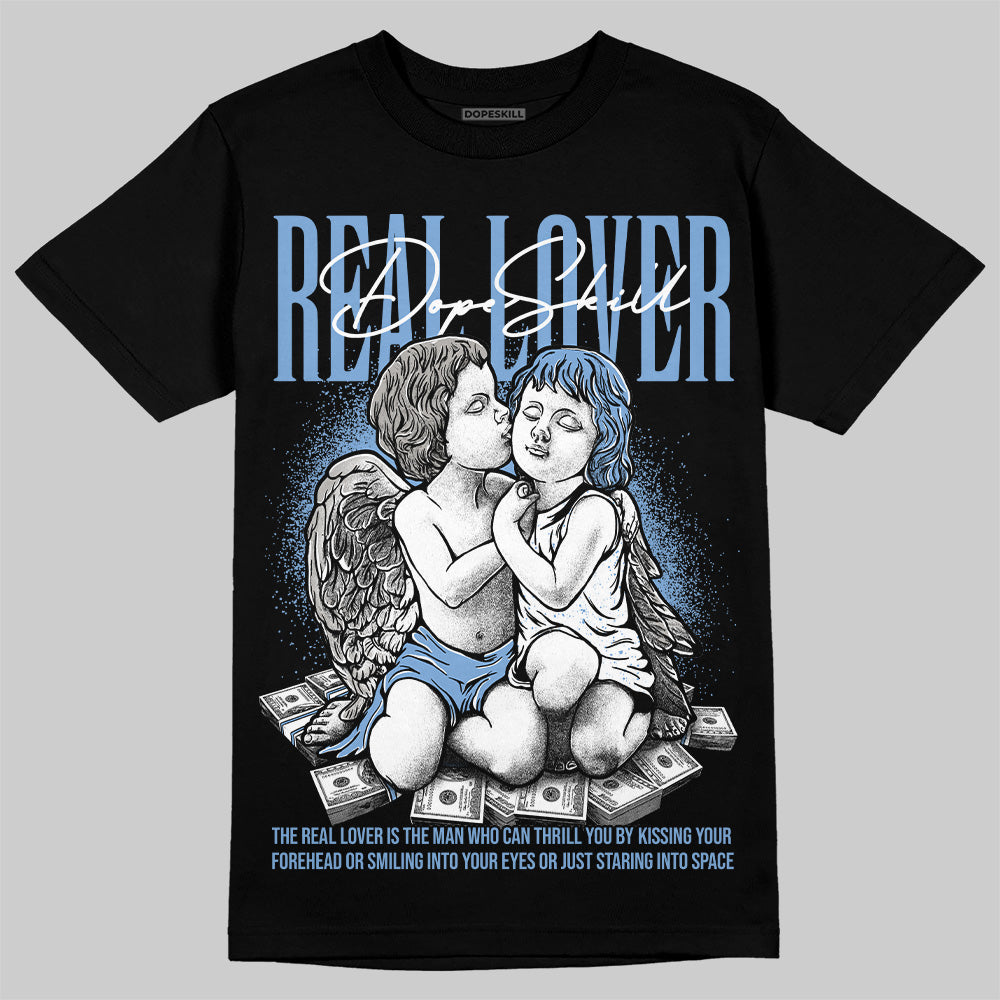 University Blue 5s superstreetwear T-Shirt Real Lover Graphic