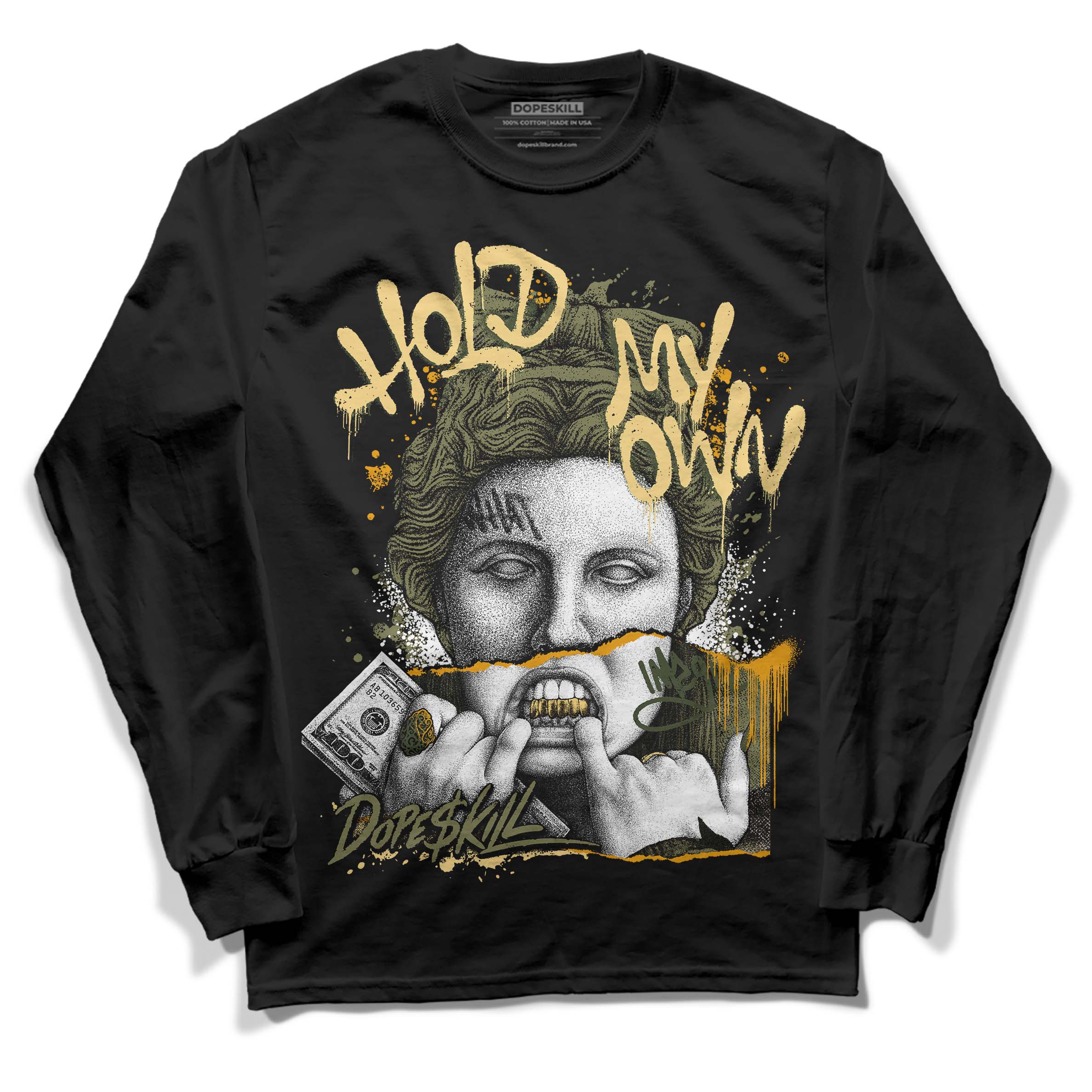 Craft Olive 4s superstreetwear Long Sleeve T-Shirt Hold My Own Graphic