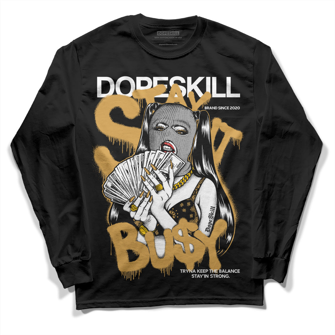 Gratitude 11s superstreetwear Long Sleeve T-Shirt Stay It Busy Graphic